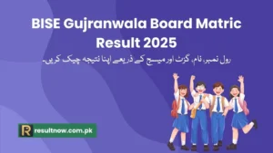 BISE Gujranwala Board Matric Result 2025