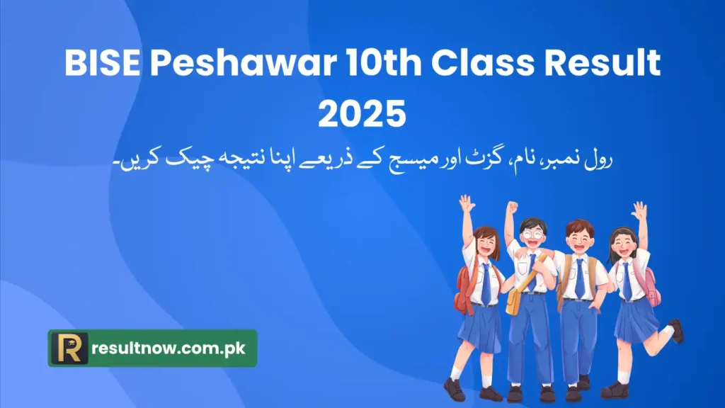 BISE Peshawar 10th Class Result 2025
