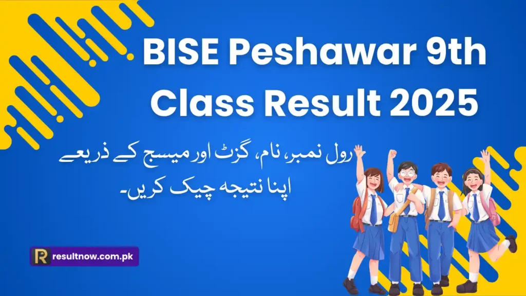 BISE Peshawar 9th Class Result 2025