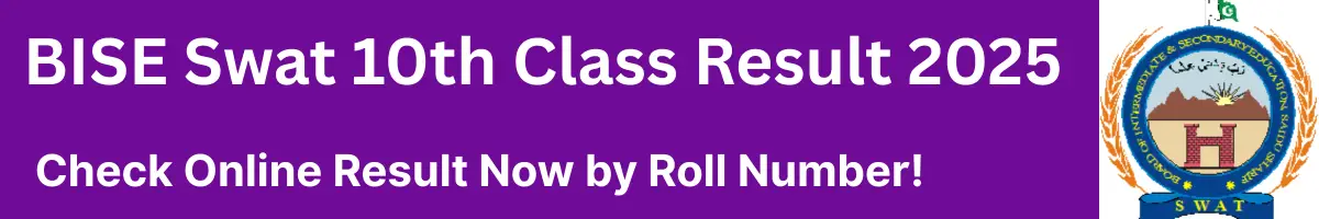 BISE Swat 10th Class Result 2025 by roll number