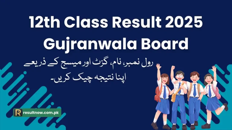 12th Class Result 2025 Gujranwala Board