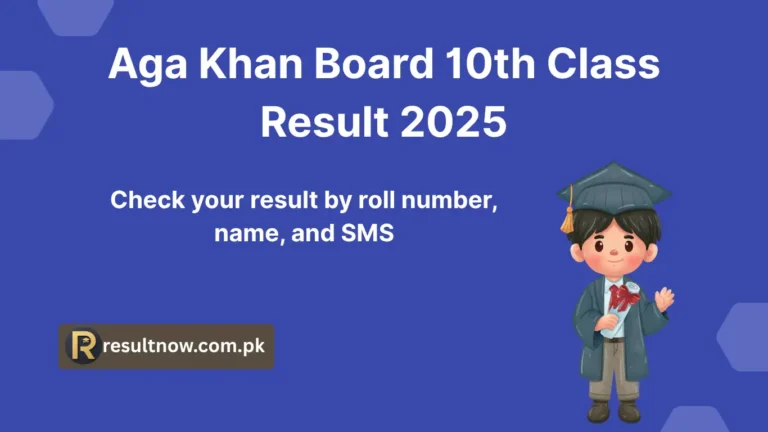 Aga Khan Board 10th Class Result 2025