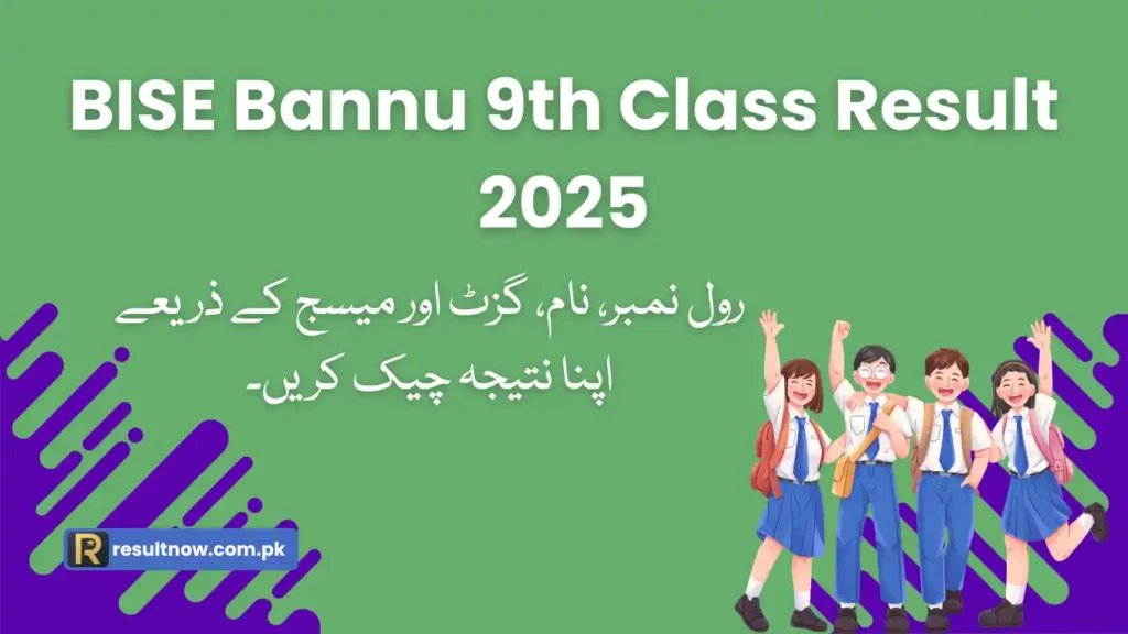9th Class Result 2025 BISE Bannu